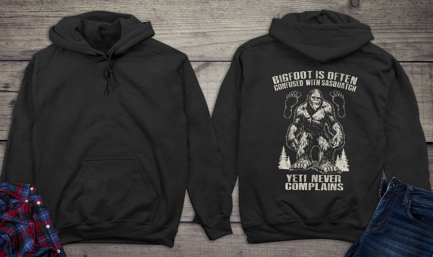 Bigfoot Never Complains Hoodie