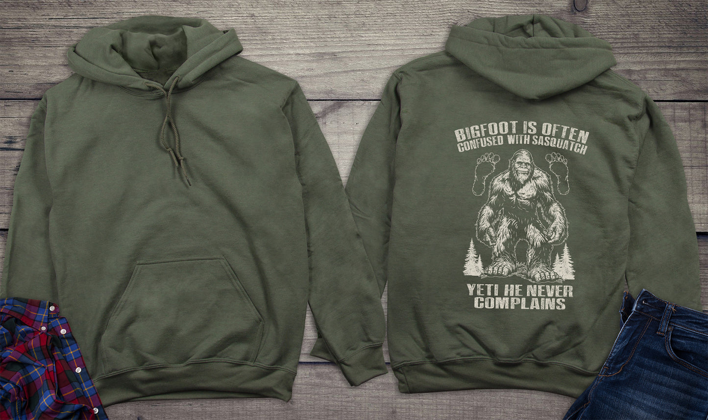 Bigfoot Never Complains Hoodie