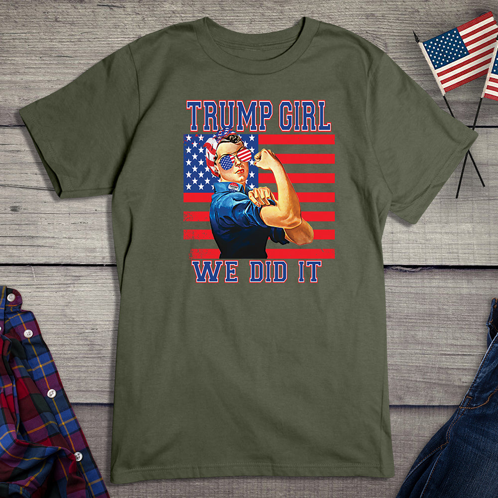 Trump Girl We Did It T-Shirt