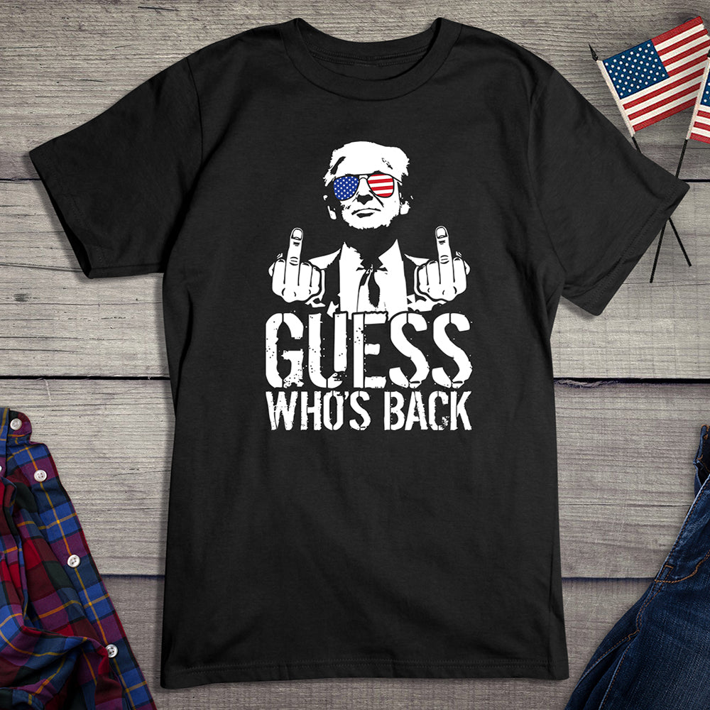 Guess Who’s Back T-Shirt