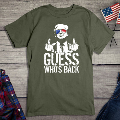 Guess Who’s Back T-Shirt