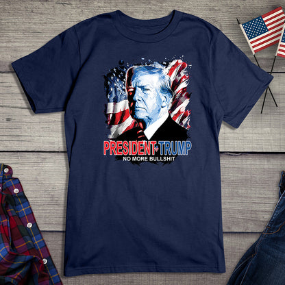 President Trump No More Bullshit T-Shirt