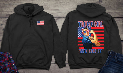 Trump Girl We Did It With Crest Hoodie