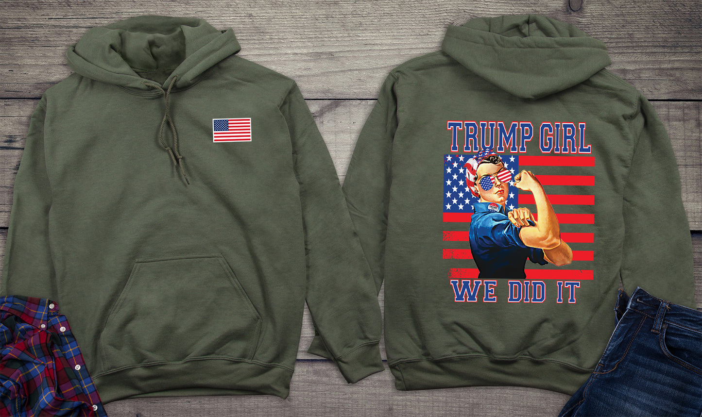 Trump Girl We Did It With Crest Hoodie