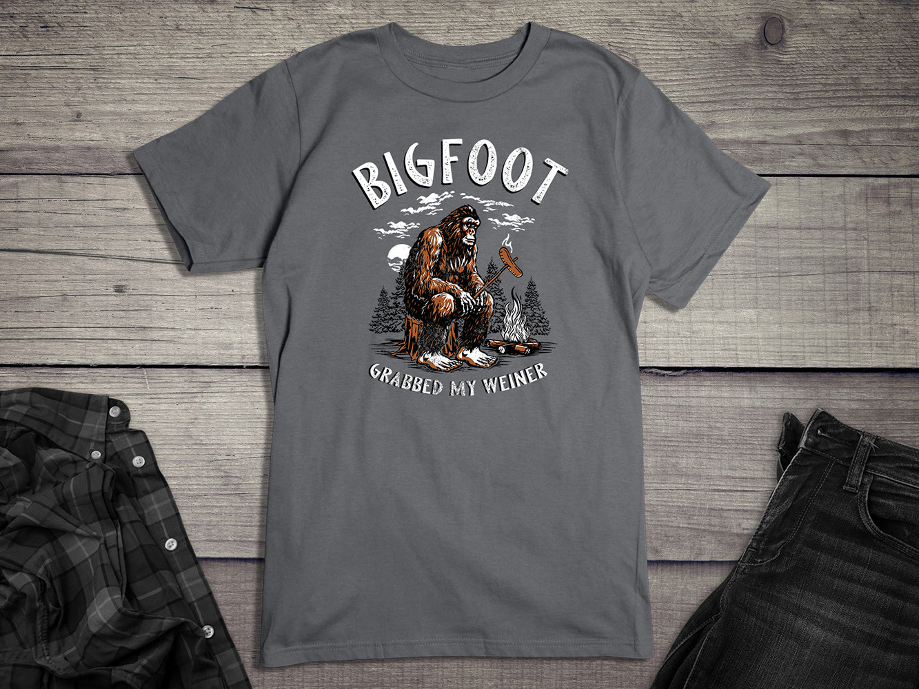 Bigfoot Grabbed My Weiner T-Shirt