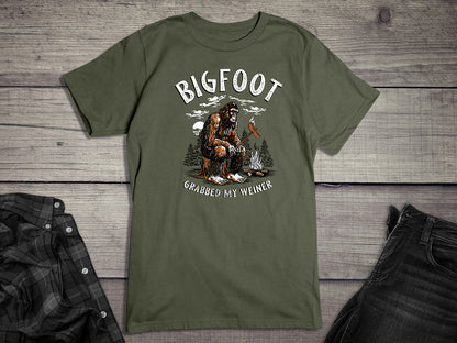 Bigfoot Grabbed My Weiner T-Shirt