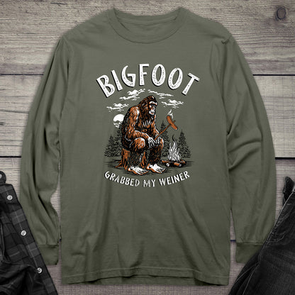 Bigfoot Grabbed My Weiner Long Sleeve Tee