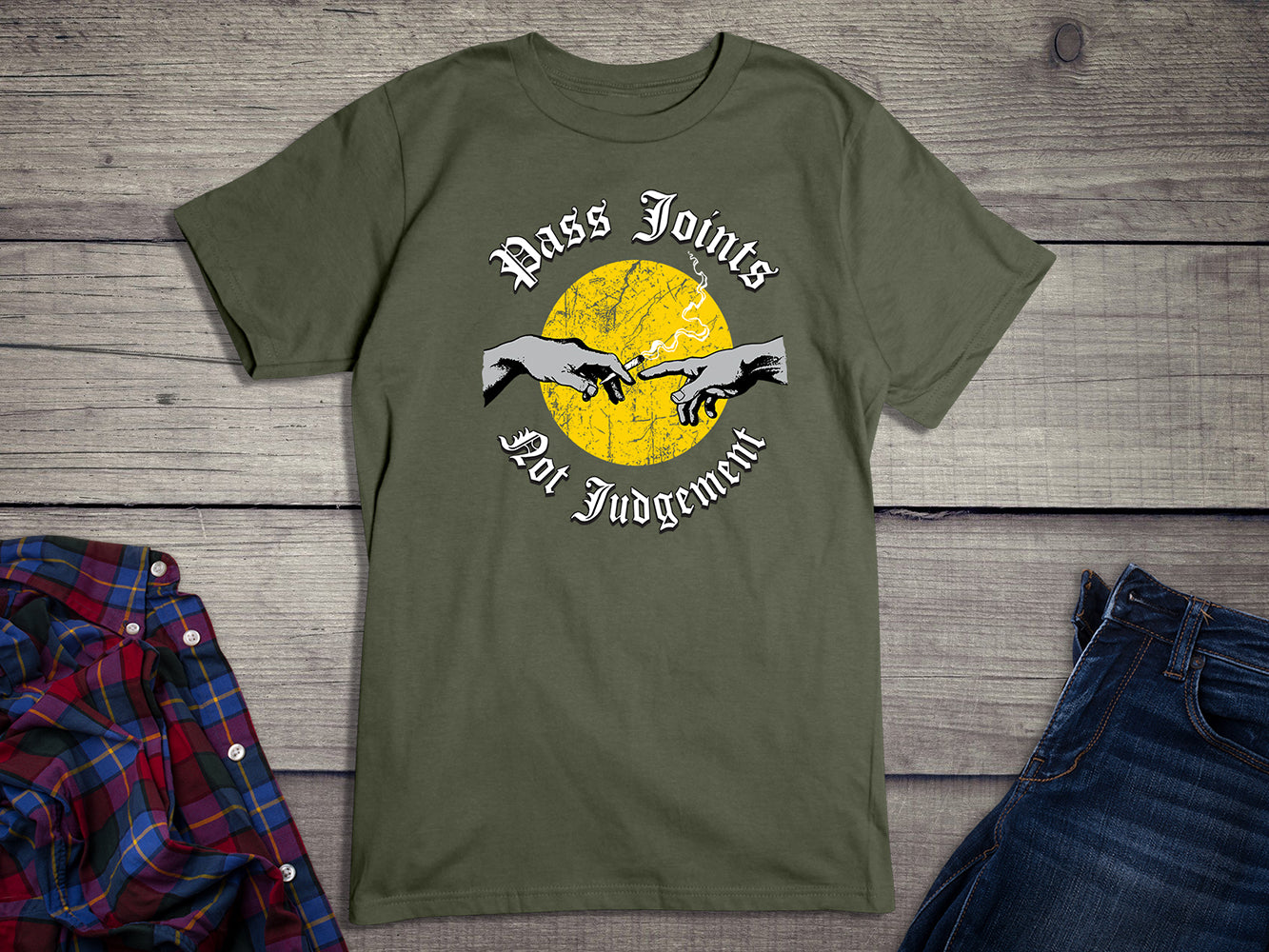 Pass Joints Not Judgement T-Shirt