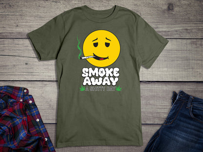 Smoke Away A Shitty Day T-Shirt