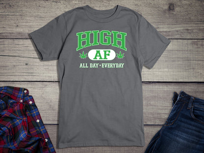 High AF T-Shirt