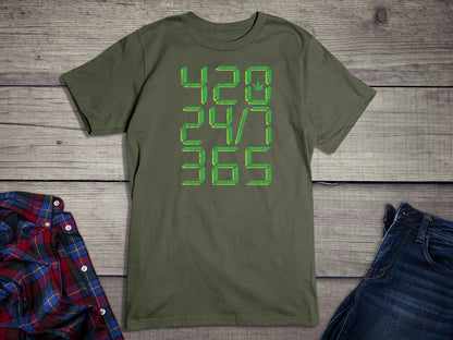 420 24/7 365 T-Shirt