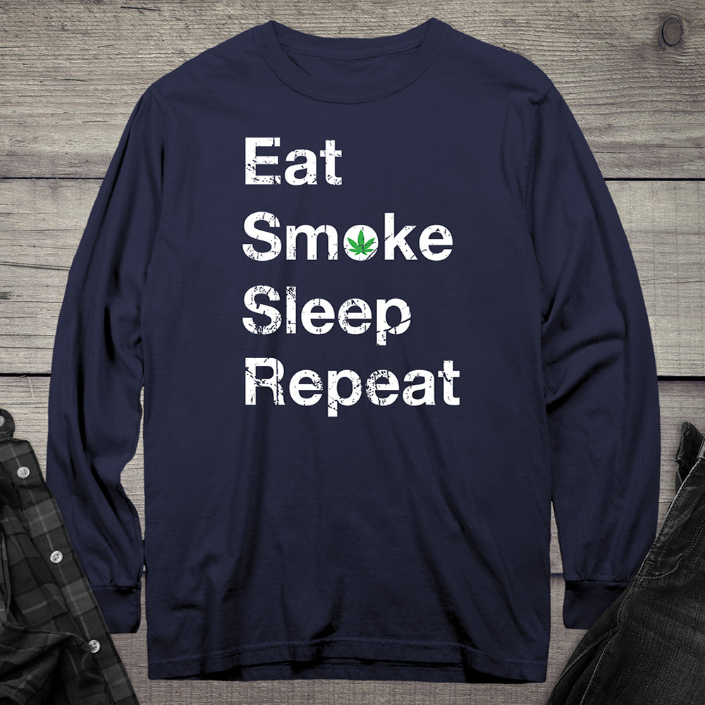 Eat Sleep Smoke Repeat Long Sleeve Tee