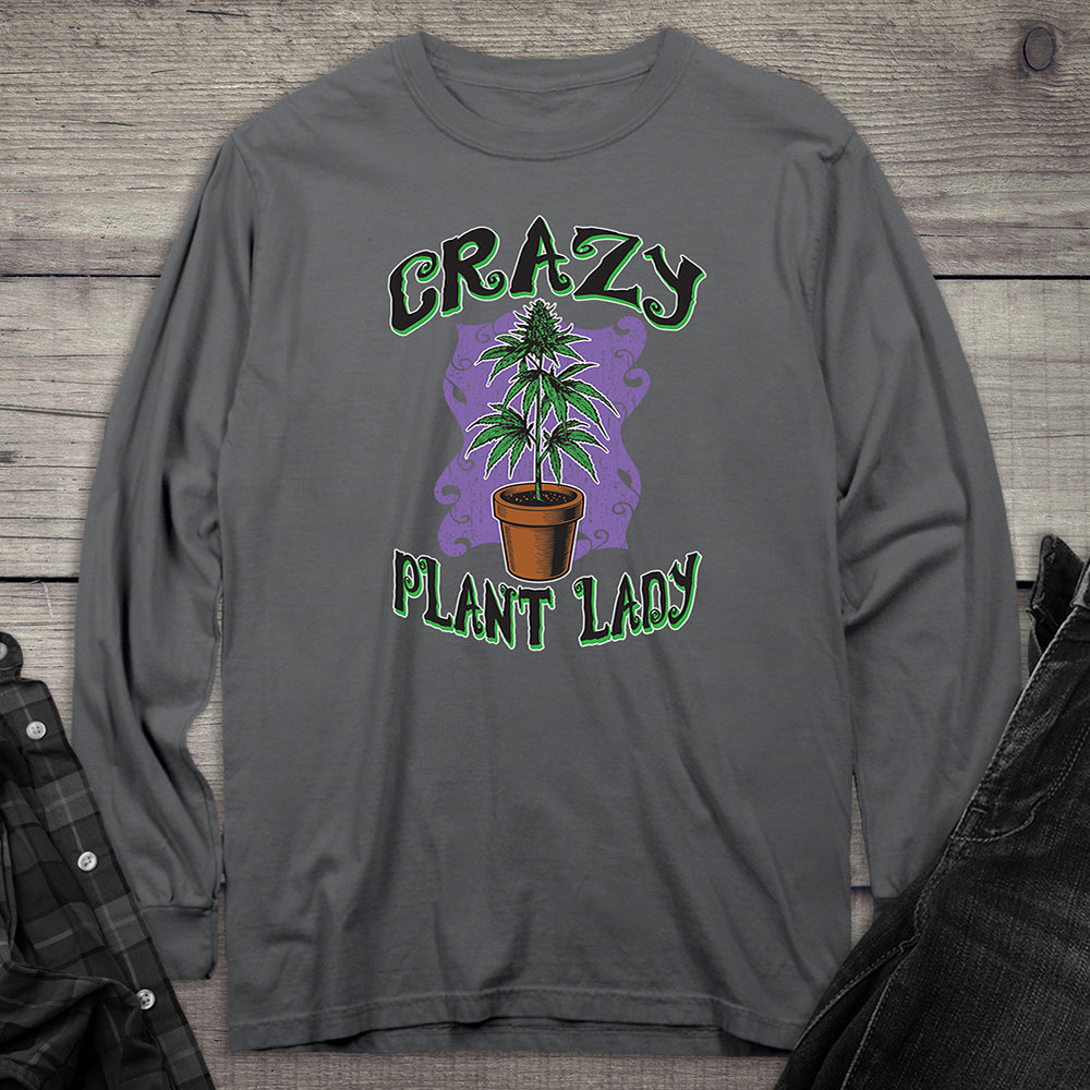 Crazy Plant Lady Long Sleeve Tee