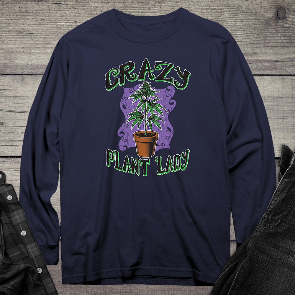 Crazy Plant Lady Long Sleeve Tee