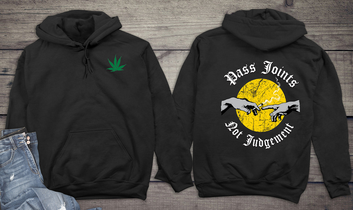 Pass Joints Not Judgement With Crest Hoodie