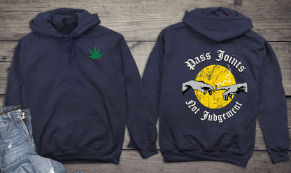 Pass Joints Not Judgement With Crest Hoodie