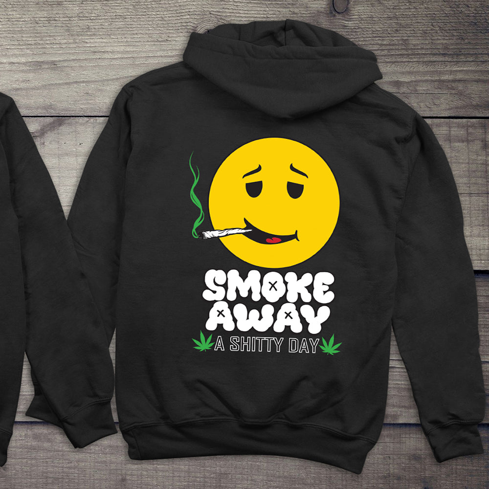 Smoke Away A Shitty Day With Crest Hoodie