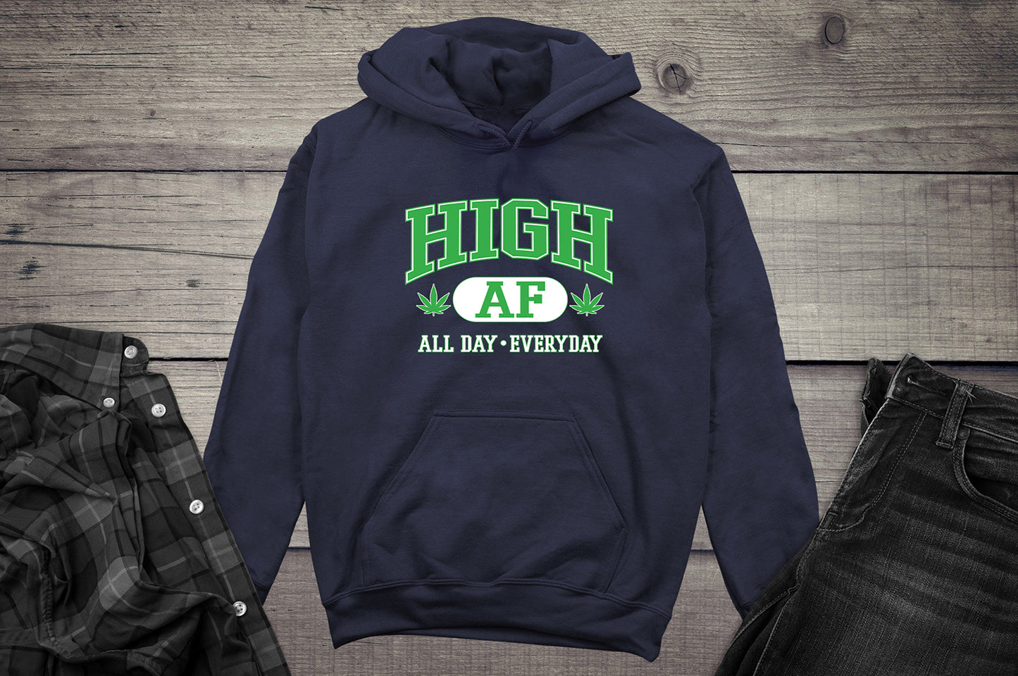 High AF Hoodie