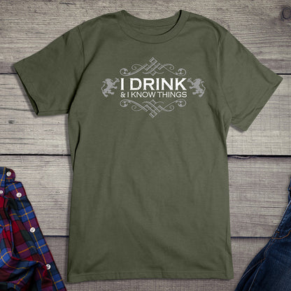 Drink & Know Things T-Shirt