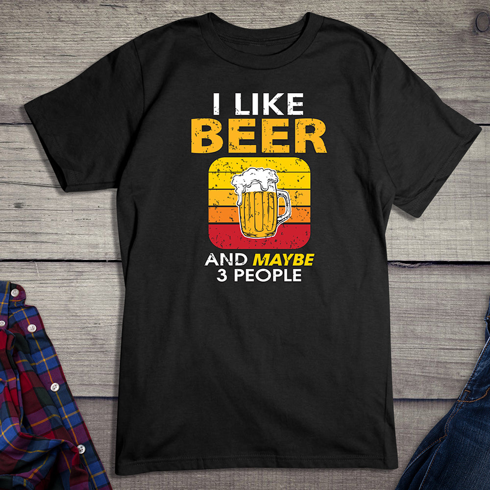 I Like Beer & # People T-Shirt