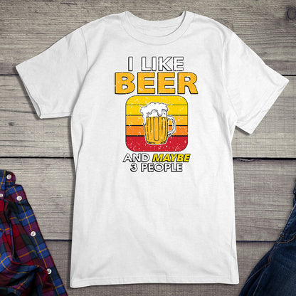 I Like Beer & # People T-Shirt