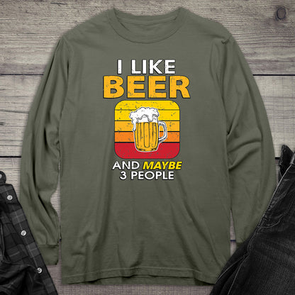 I Like Beer & # People Long Sleeve Tee