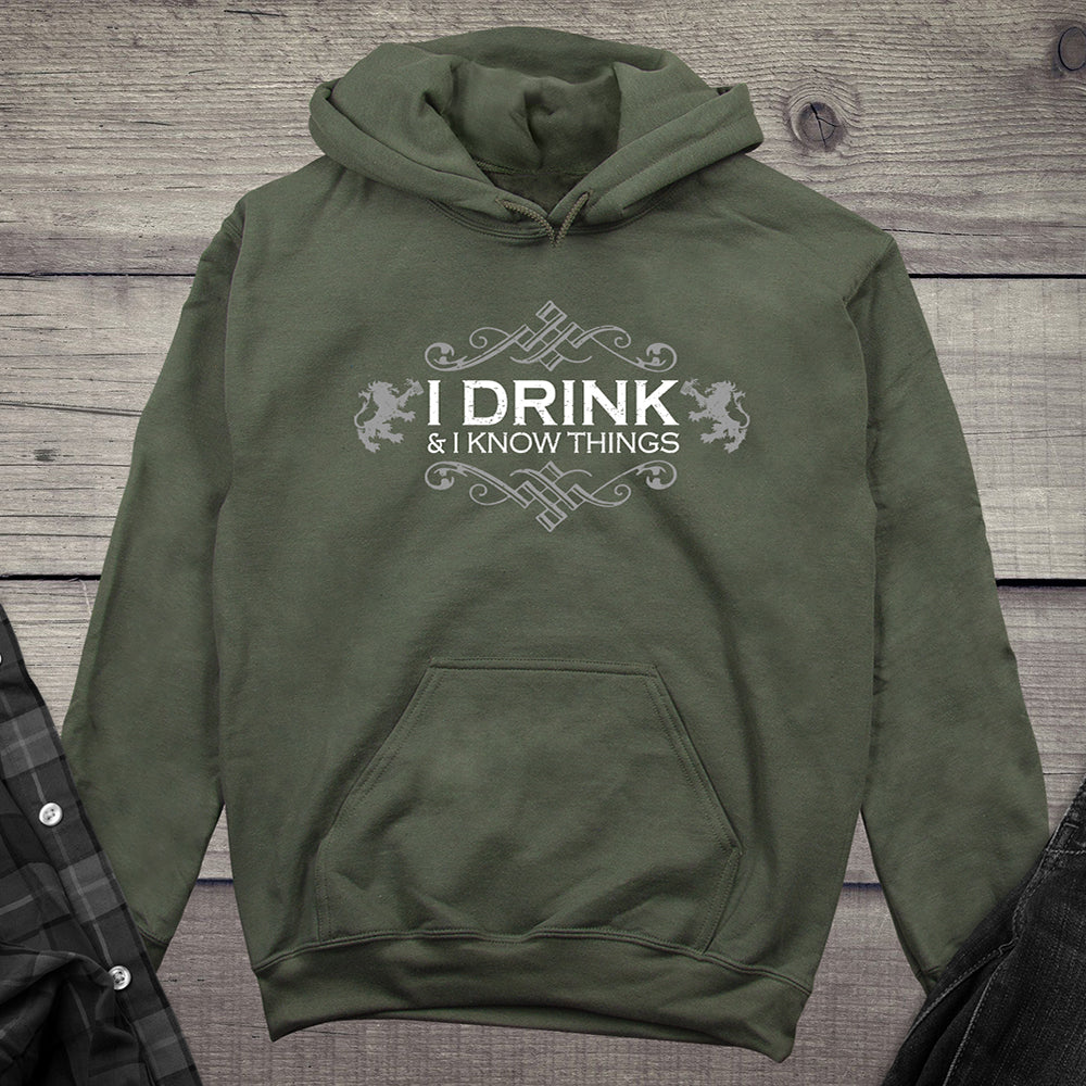 Drink & Know Things Hoodie