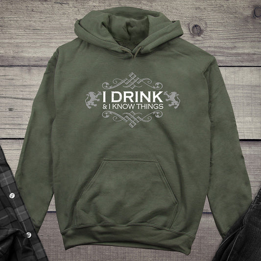 Drink & Know Things Hoodie