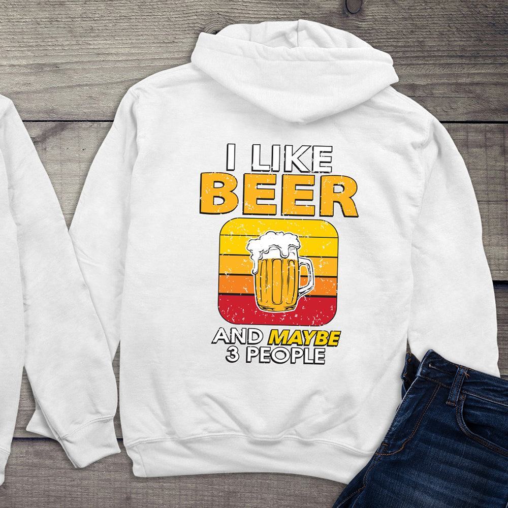 I Like Beer & # People Hoodie