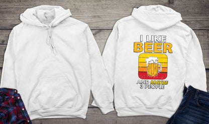 I Like Beer & # People Hoodie