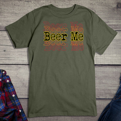 Beer Me Tee Shirt