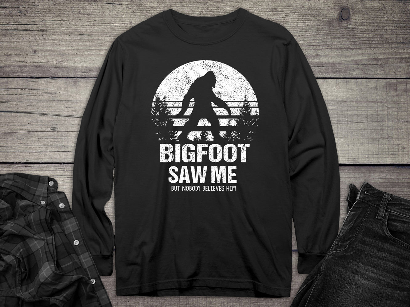 Bigfoot Saw Me Long Sleeve Tee