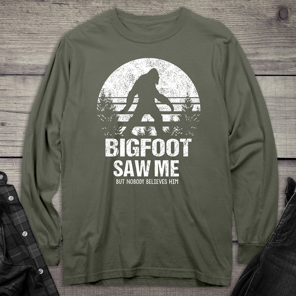 Bigfoot Saw Me Long Sleeve Tee