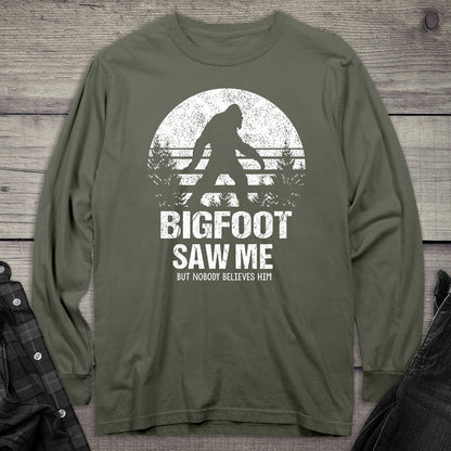 Bigfoot Saw Me Long Sleeve Tee