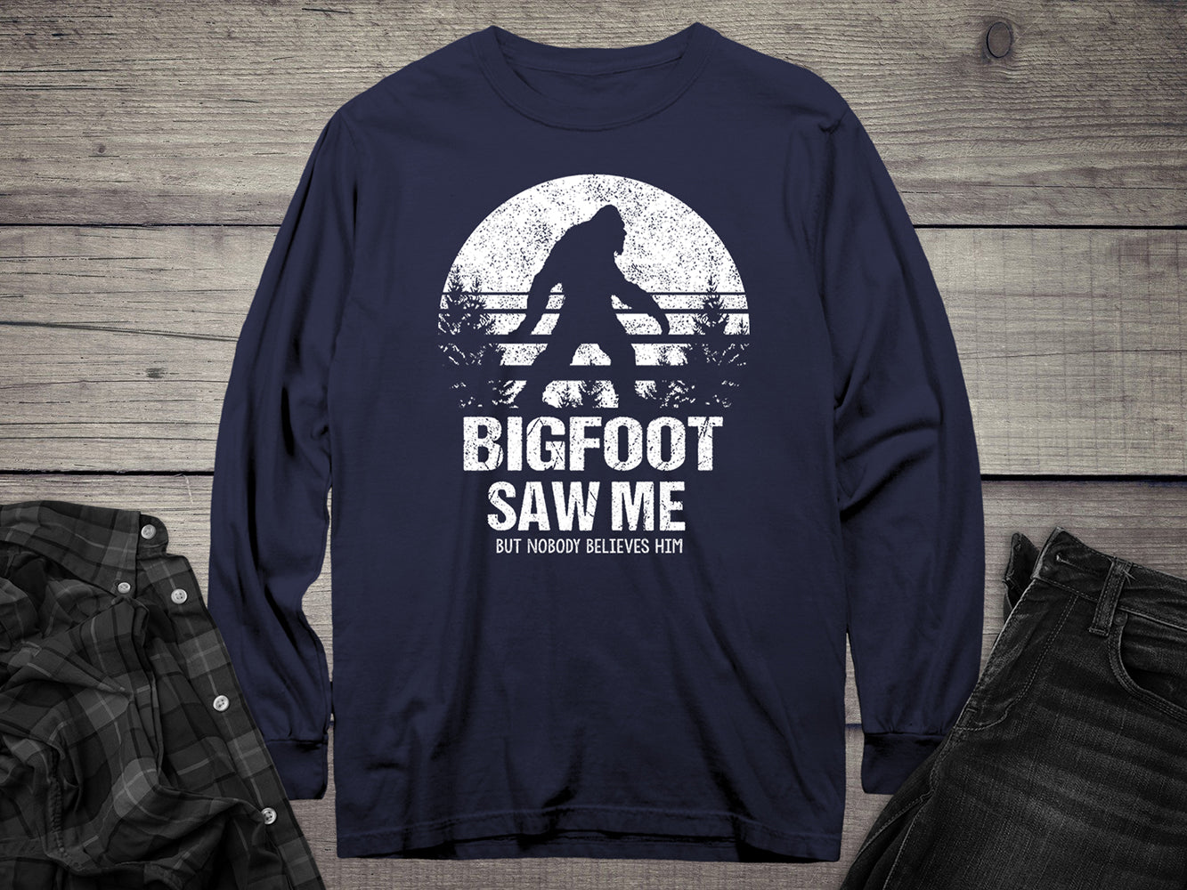 Bigfoot Saw Me Long Sleeve Tee