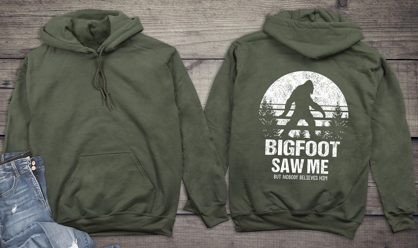 Bigfoot Saw Me Hoodie