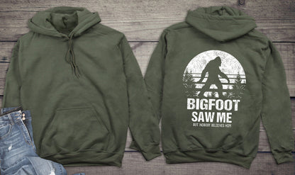 Bigfoot Saw Me Hoodie