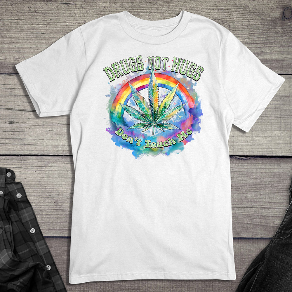 Drugs Not Hugs T-Shirt