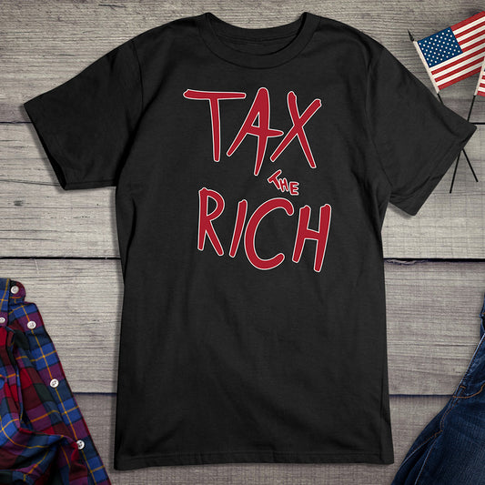Tax The Rich T-Shirt