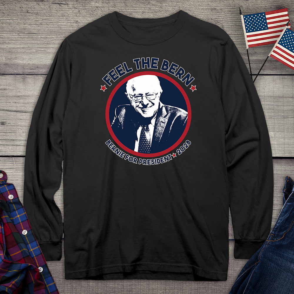 Feel The Bern Long Sleeve Tee