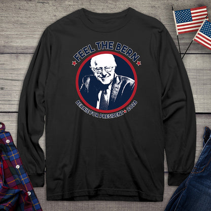 Feel The Bern Long Sleeve Tee