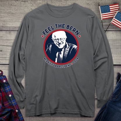 Feel The Bern Long Sleeve Tee