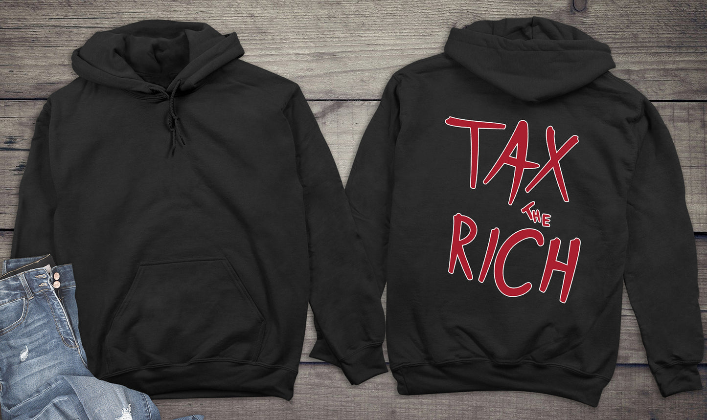 Tax The Rich Hoodie