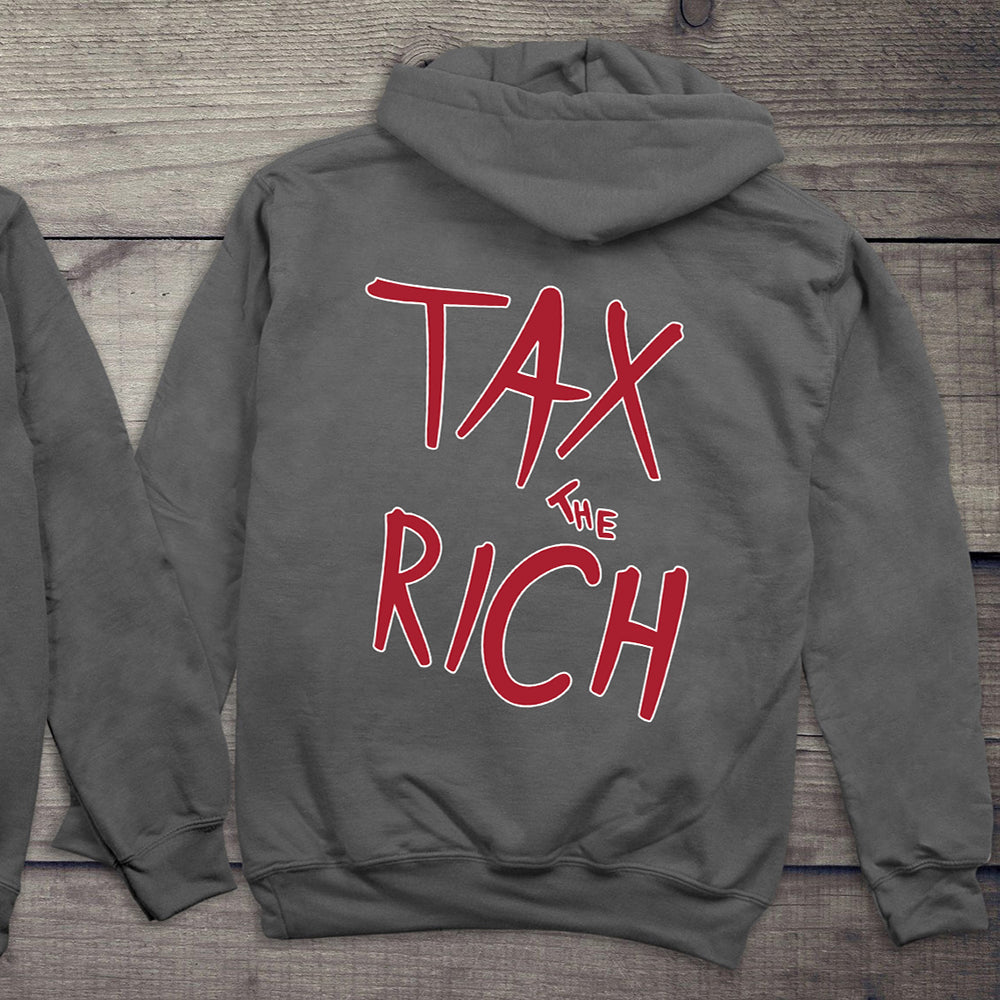 Tax The Rich Hoodie