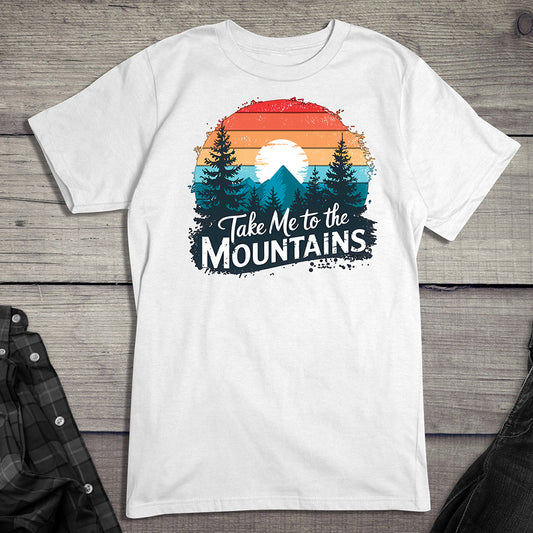 Take Me To The Mountains T-Shirt