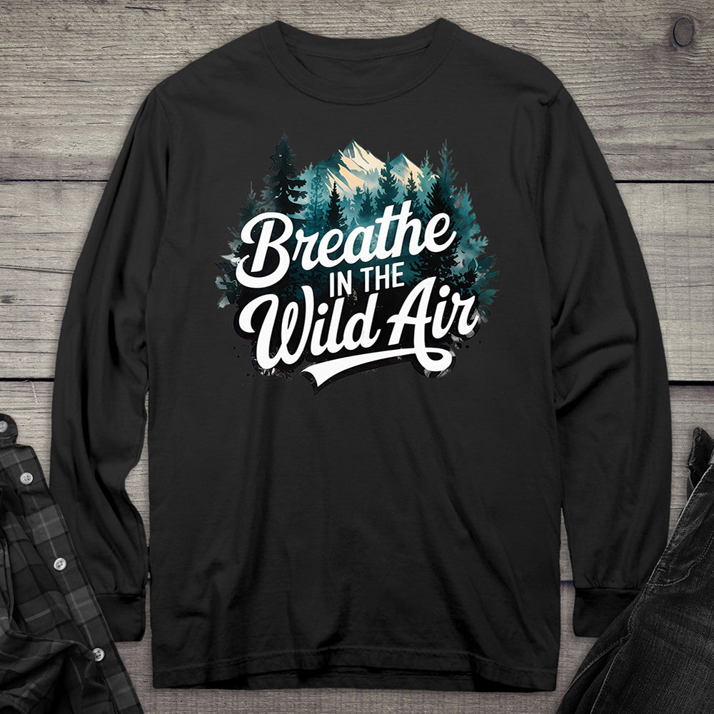 Breather In The Wild Air Long Sleeve Tee