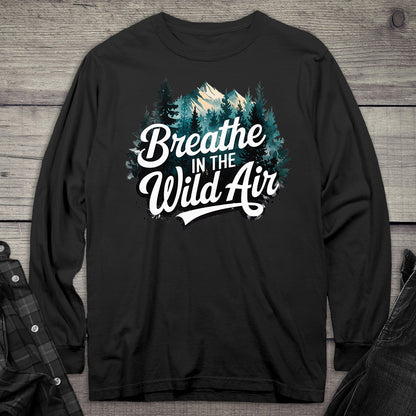 Breather In The Wild Air Long Sleeve Tee