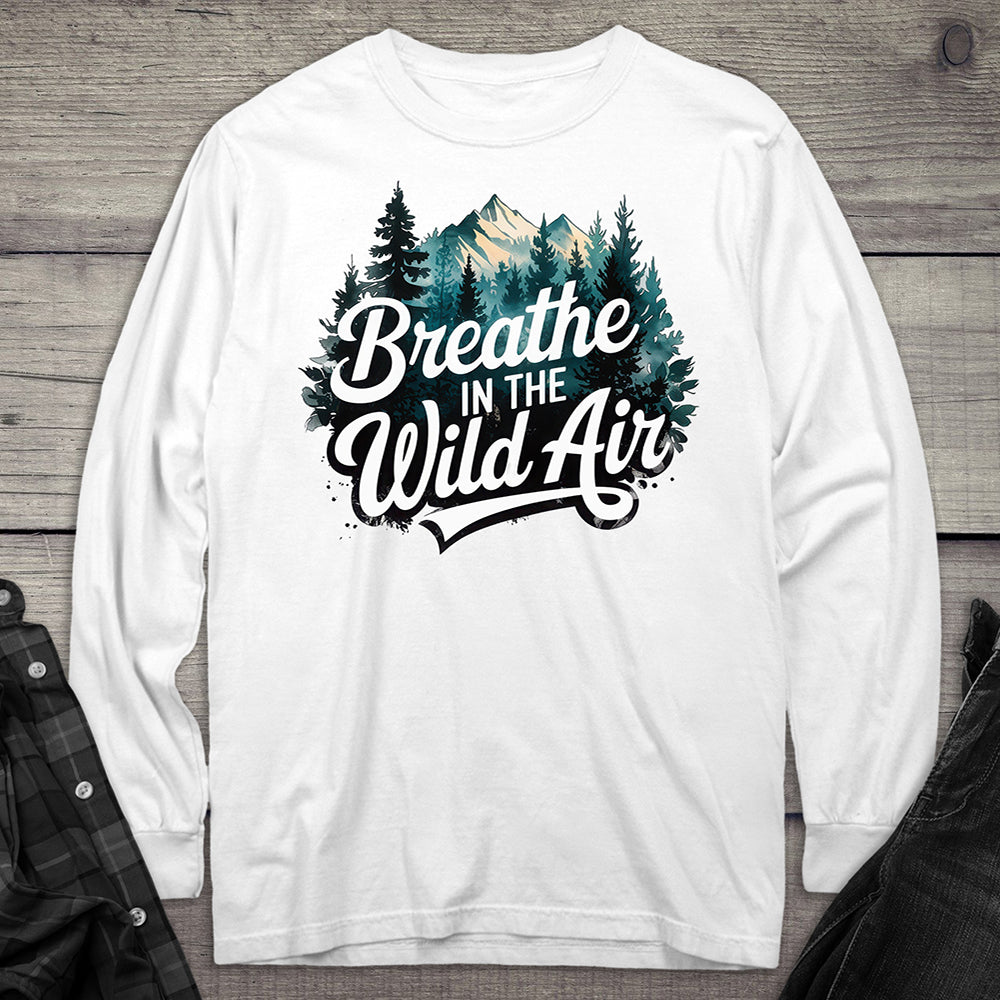 Breather In The Wild Air Long Sleeve Tee
