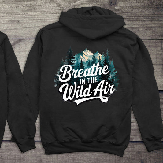 Breather In The Wild Air Hoodie