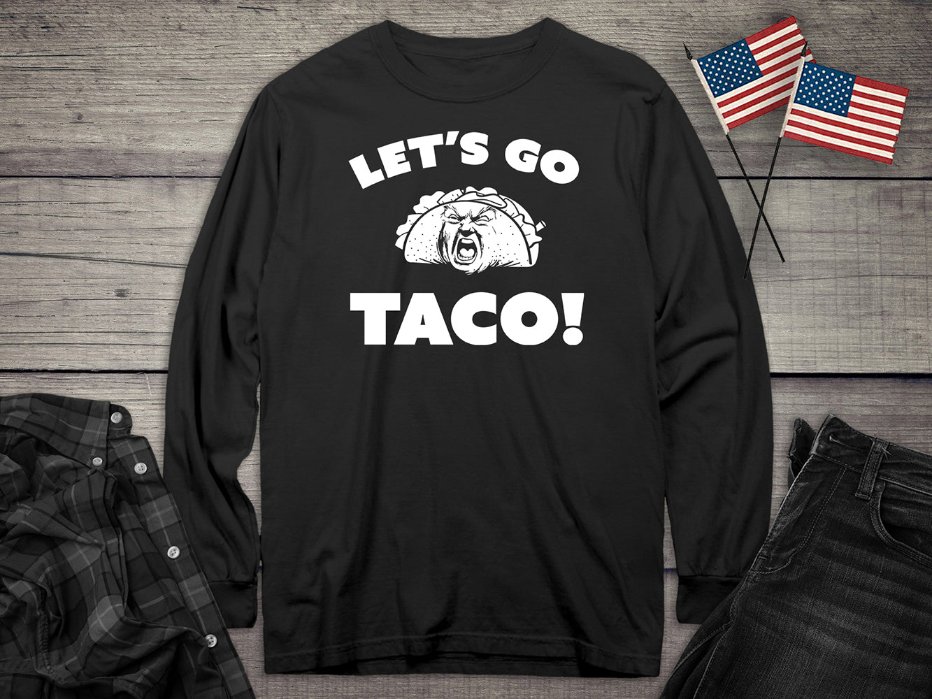 Let’s Go Taco Long Sleeve Tee